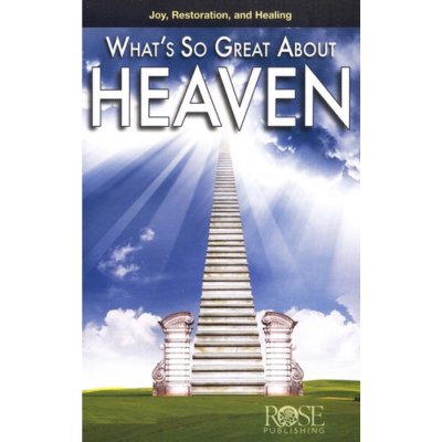 What's So Great About Heaven
